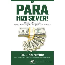 Para Hızı Sever - Joe Vitale - Pegasus Yayınları