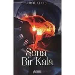 Sona Bir Kala - Erol Kekeç - Gesam Yayınları