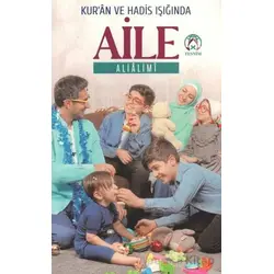 Kur’an ve Hadis Işığında Aile - Ali Alimi - Tesnim Yayınları