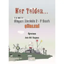 Her Telden - Jale Gül Kaçmaz - Melekler Yayıncılık