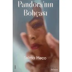 Pandora’nın Bohçası - Selma Meço - Kavim Yayıncılık