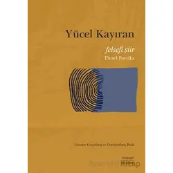 Felsefi Şiir - Yücel Kayıran - Everest Yayınları