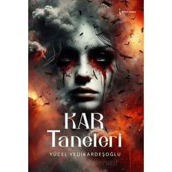 Kar Taneleri - Yücel Yedikardeşoğlu - İkinci Adam Yayınları