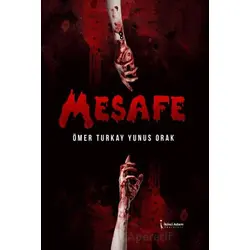 Mesafe - Ömer Turkay Yunus Orak - İkinci Adam Yayınları