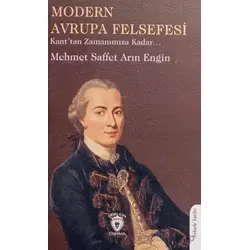 Modern Avrupa Felsefesi - Mehmet Saffet Arın Engin - Dorlion Yayınları