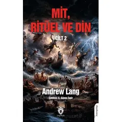 Mit, Ritüel ve Din Cilt 2 - Andrew Lang - Dorlion Yayınları