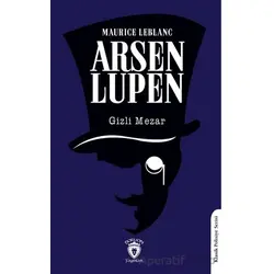 Arsen Lupen Gizli Mezar - Maurice Leblanc - Dorlion Yayınları