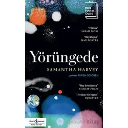 Yörüngede - Samantha Harvey - İş Bankası Kültür Yayınları
