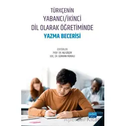 Türkçenin Yabancı/İkinci Dil Olarak Öğretiminde Yazma Becerisi