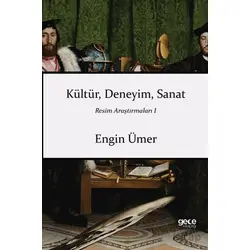Kültür, Deneyim, Sanat - Engin Ümer - Gece Kitaplığı