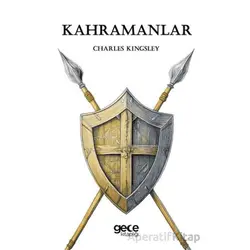 Kahramanlar - Charles Kingsley - Gece Kitaplığı