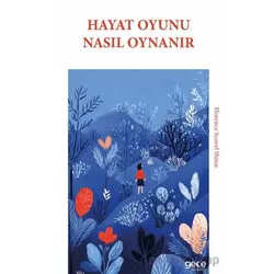 Hayat Oyunu Nasıl Oynanır - Florence Scovel Shinn - Gece Kitaplığı