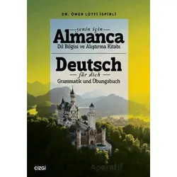 Senin İçin Almanca Dil Bilgisi Ve Alıştırma Kitabı/ Deutsch Für Dich Grammatik und Übungsbuch