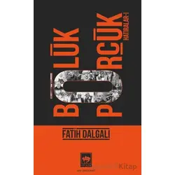 Bölük Pörçük Hatıralar 1 - Fatih Dalgalı - Ötüken Neşriyat