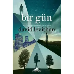 Bir Gün/ Her Gün Serisi 3. Kitap - David Levithan - Pegasus Yayınları