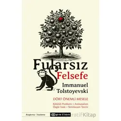 Fularsız Felsefe - Immanuel Tolstoyevski - Epsilon Yayınevi