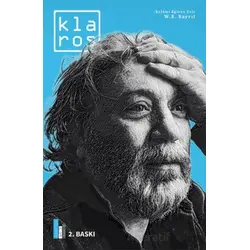 Klaros Sayı 6: Kelamı Eğiren Şair; W.B. Bayrıl - Kolektif - Klaros Yayınları