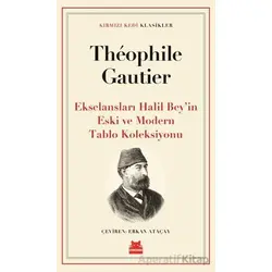 Ekselansları Halil Bey’in Eski ve Modern Tablo Koleksiyonu