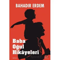 Baba Oğul Hikayeleri - Bahadır Erdem - Kırmızı Kedi Yayınevi