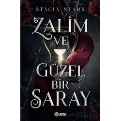 Zalim ve Güzel Bir Saray - Stacia Stark - Beta Byou