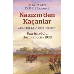 Nazizm’den Kaçanlar - Nejat Akar - Cinius Yayınları