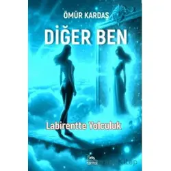 Diğer Ben - Ömür Kardaş - Sarmal Kitabevi