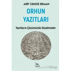 Orhun Yazıtları - Arif Cengiz Erman - Sarmal Kitabevi