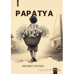 Papatya - Mehmet Oyandı - Memento Mori