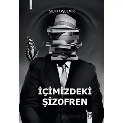 İçimizdeki Şizofren - Sıdkı Taşdemir - Memento Mori