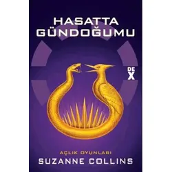 Açlık Oyunları 5 - Hasatta Gündoğumu - Suzanne Collins - Dex Yayınevi