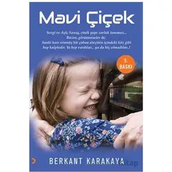 Mavi Çiçek - Berkant Karakaya - Cinius Yayınları
