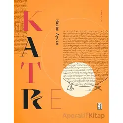 Katre - Hasan Aycın - Ketebe Yayınları