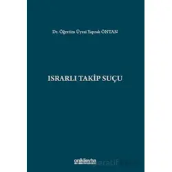 Israrlı Takip Suçu - Israrlı Takip Suçu - On İki Levha Yayınları