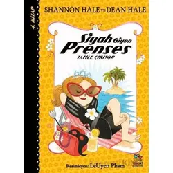 Siyah Giyen Prenses Tatile Çıkıyor - Shannon Hale - İthaki Çocuk Yayınları