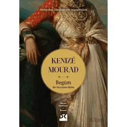 Begüm Bir Devrimin Ruhu - Kenize Mourad - Doğan Kitap