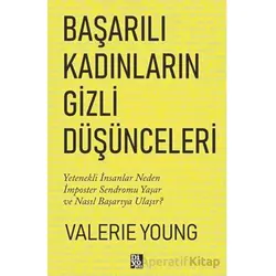 Başarılı Kadınların Gizli Düşünceleri - Valerie Young - Diyojen Yayıncılık