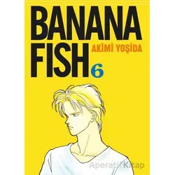 Banana Fish 6. Cilt - Akimi Yoşida - Gerekli Şeyler Yayıncılık