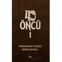 40 Öncü - 1 - Bekir Develi - Profil Kitap