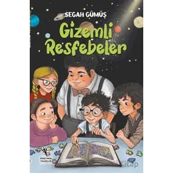 Gizemli Resfebeler - Segah Gümüş - Öğretmen Yazarlar