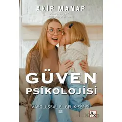 Güven Psikolojisi - Akif Manaf - Az Kitap