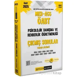 2025 MEB-AGS-ÖABT Psikolojik Danışma ve Rehberlik Öğretmenliği Çıkmış Sorular
