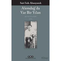 Alemdağ’da Var Bir Yılan - Sait Faik Abasıyanık - Yapı Kredi Yayınları