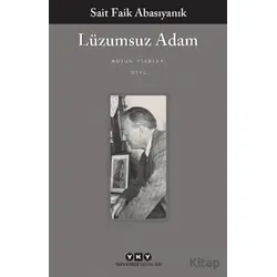Lüzumsuz Adam - Sait Faik Abasıyanık - Yapı Kredi Yayınları