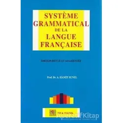 Systeme Grammatical de la Langue Française - Hamit Sunel - Pelikan Tıp Teknik Yayıncılık