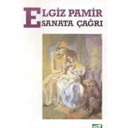 Sanata Çağrı - Elgiz Pamir - Broy Yayınları