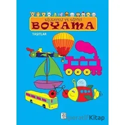 Eğlenceli ve Eğitici Boyama - Taşıtlar - Kolektif - Sis Yayıncılık