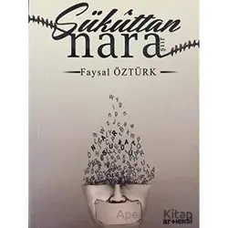 Sükuttan Nara - Faysal Öztürk - Artı Eksi Yayınları