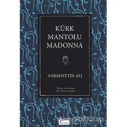 Kürk Mantolu Madonna - Sabahattin Ali - Koridor Yayıncılık