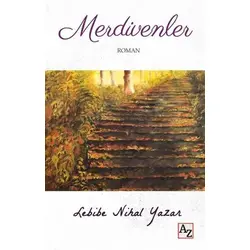Merdivenler - Lebibe Nihal Yazar - Az Kitap