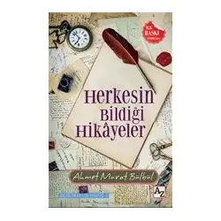 Herkesin Bildiği Hikayeler - Ahmet Murat Bülbül - Az Kitap